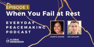 Episode 1: When You Fail at Rest